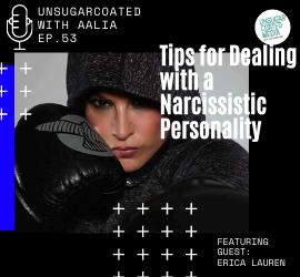 Tips for Dealing with a Narcissistic Personality with Erica Lauren